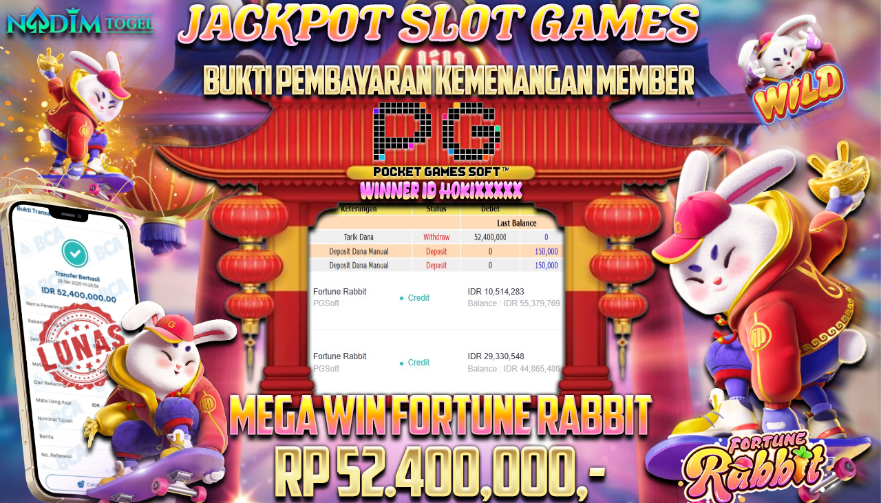 NADIMTOGEL JACKPOT SLOT FORTUNE RABBIT Rp.52,400,000,- LUNAS