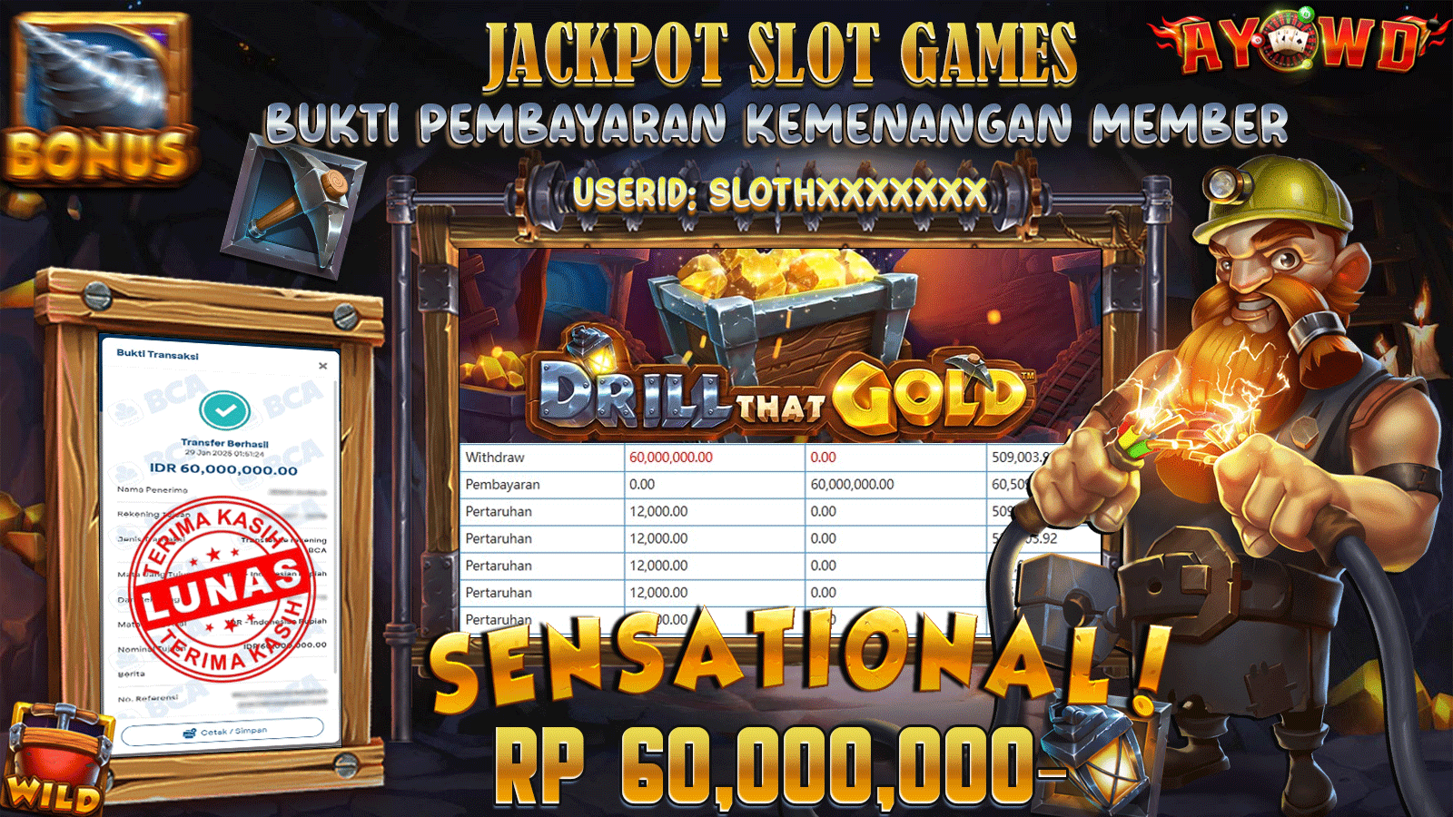 AYOWD JACKPOT SLOT GAMES PP-DRILL THAT GOLD Rp 60,000,000 LUNAS