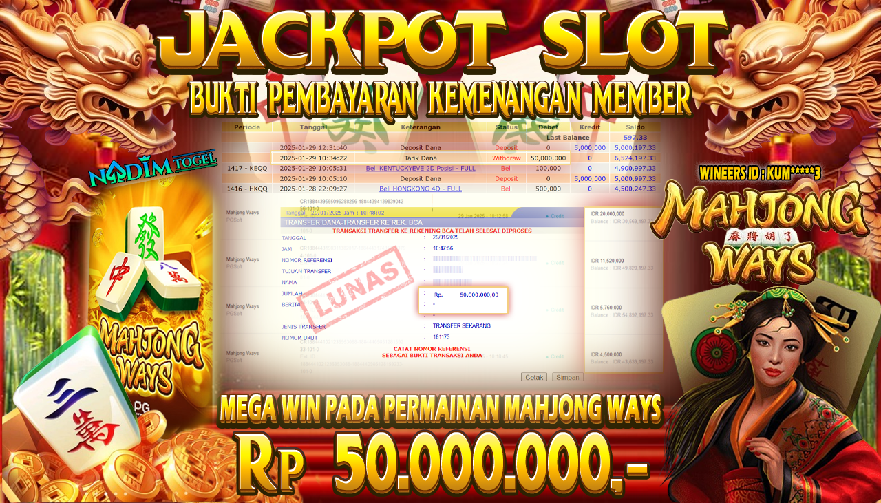 NADIMTOGEL JACKPOT SLOT MAHJONG WAYS Rp 50,000,000,- LUNAS