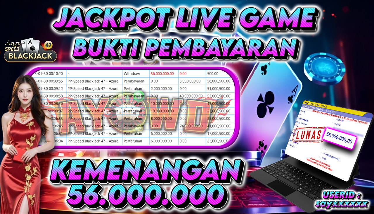 AYOWD JACKPOT LIVE GAMES PP-Speed Blackjack 47 - Azure Rp 56,000,000 LUNAS