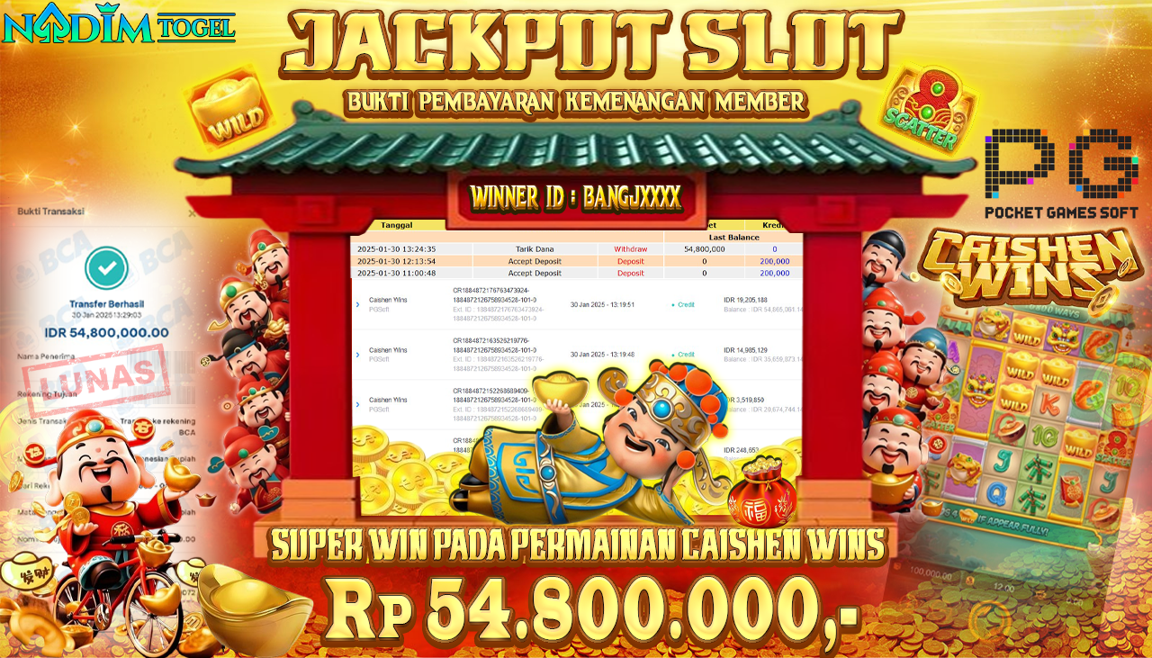 NADIMTOGEL JACKPOT SLOT CAISHEN WINS Rp 54,800,000,- LUNAS