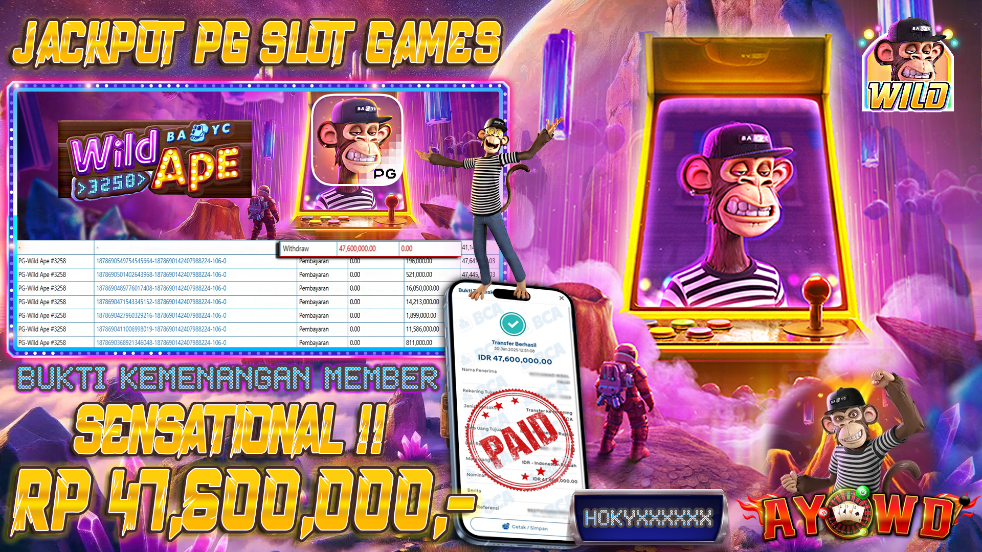 AYOWD JACKPOT SLOT GAMES PG-Wild Ape #3258 Rp 47,600,000 LUNAS