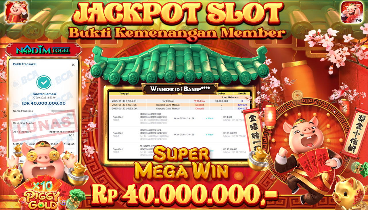 NADIMTOGEL JACKPOT SLOT PIGGY GOLD  Rp 40.000.000,- LUNAS