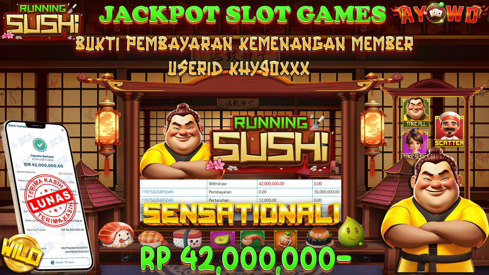 AYOWD JACKPOT SLOT GAMES PP-RUNNING SUSHI Rp 42,000,000 LUNAS