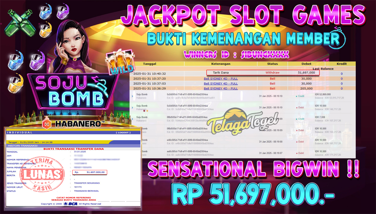 TELAGATOGEL JACKPOT SLOT SOJU BOMB Rp 51,697,000,- LUNAS