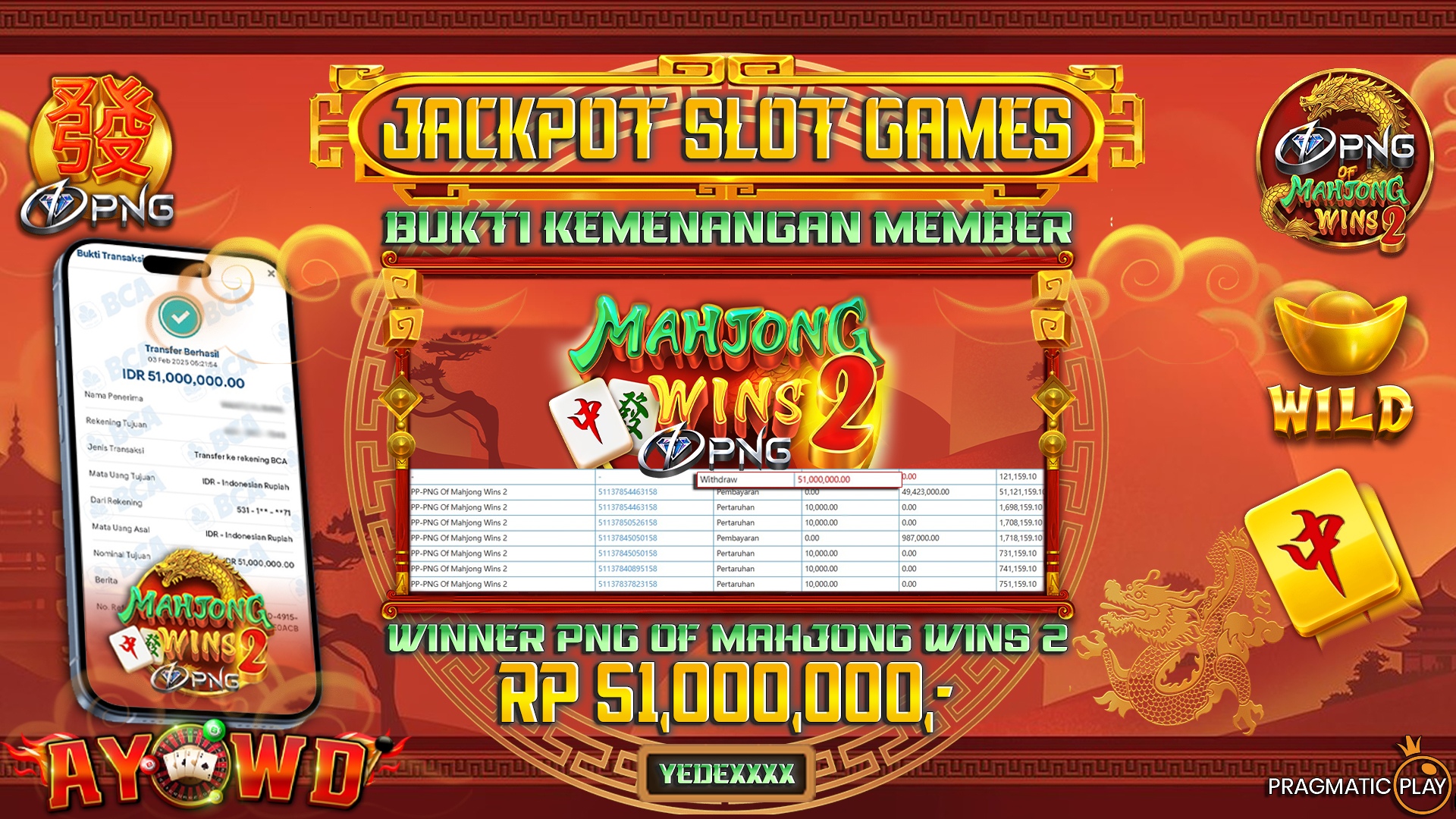 AYOWD JACKPOT SLOT GAMES PP-PNG OF MAHJONG WINS 2 Rp 51,000,000 - LUNAS