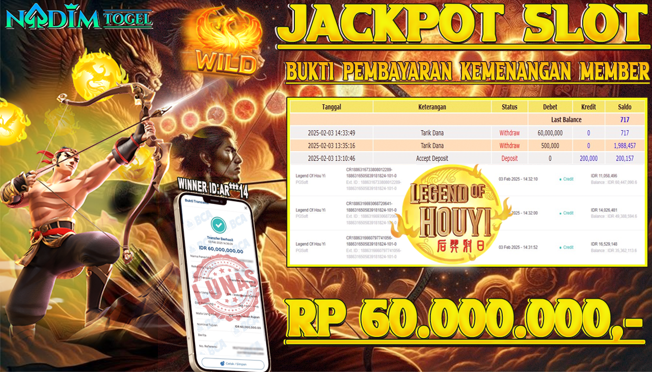 NADIMTOGEL JACKPOT SLOT LEGEND OF HOU YI Rp 60.000.000,- LUNAS