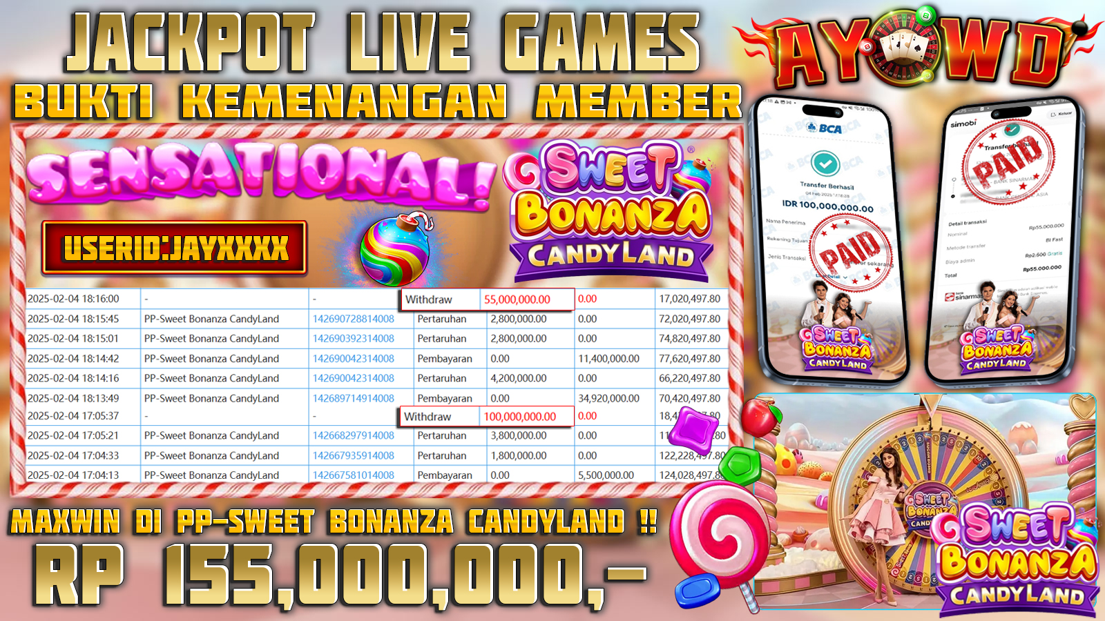 AYOWD JACKPOT LIVE GAMES PP-Sweet Bonanza CandyLand Rp 155,000,000,- LUNAS