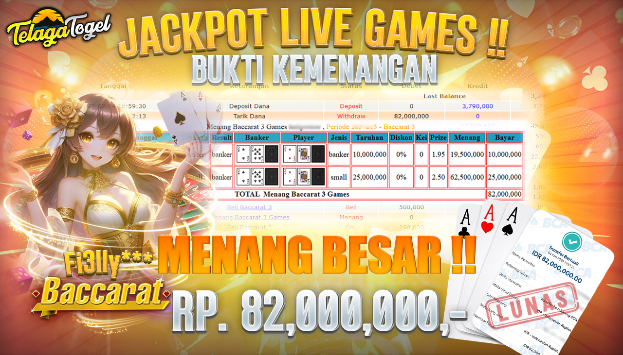 TELAGATOGEL JACKPOT LIVE GAMES - BACCARAT 3 Rp 82,000,000,- LUNAS