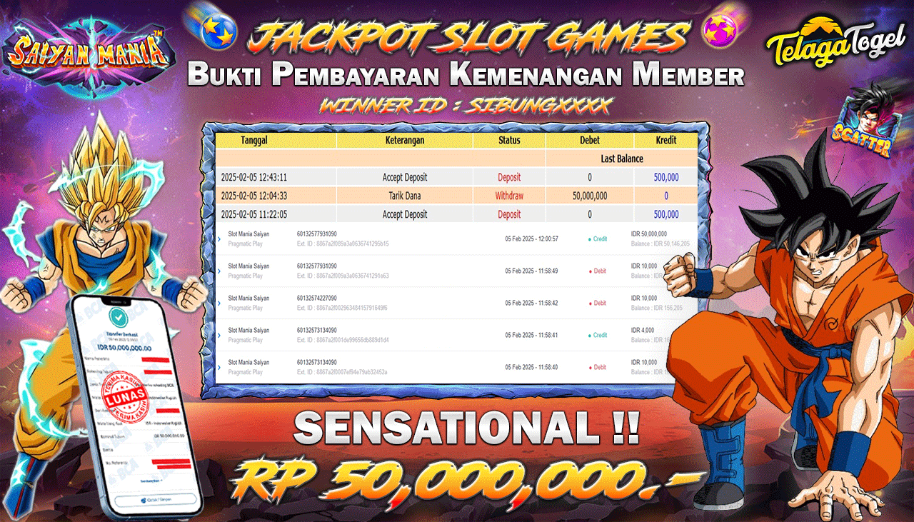 TELAGATOGEL JACKPOT SLOT SAIYAMN MANIA  Rp 50,000,000,- LUNAS
