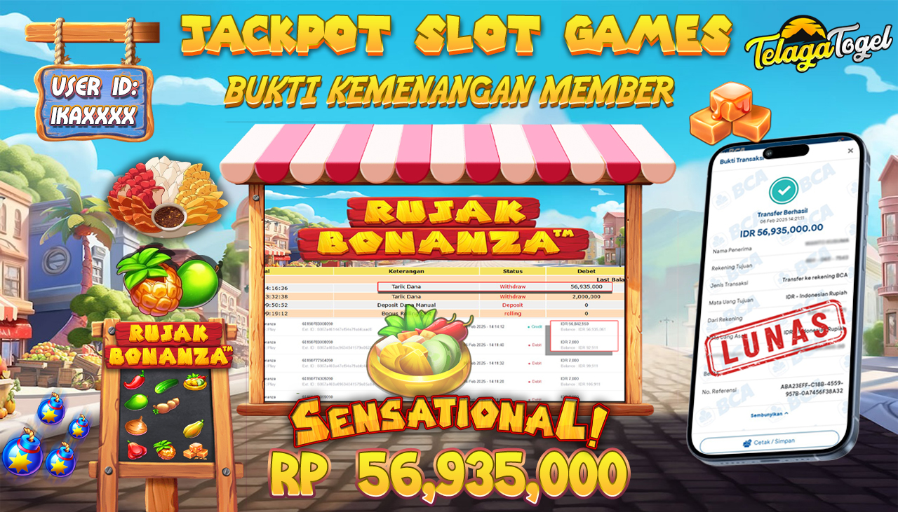 TELAGATOGEL JACKPOT SLOT RUJAK BONANZA Rp 56,935,000,- LUNAS