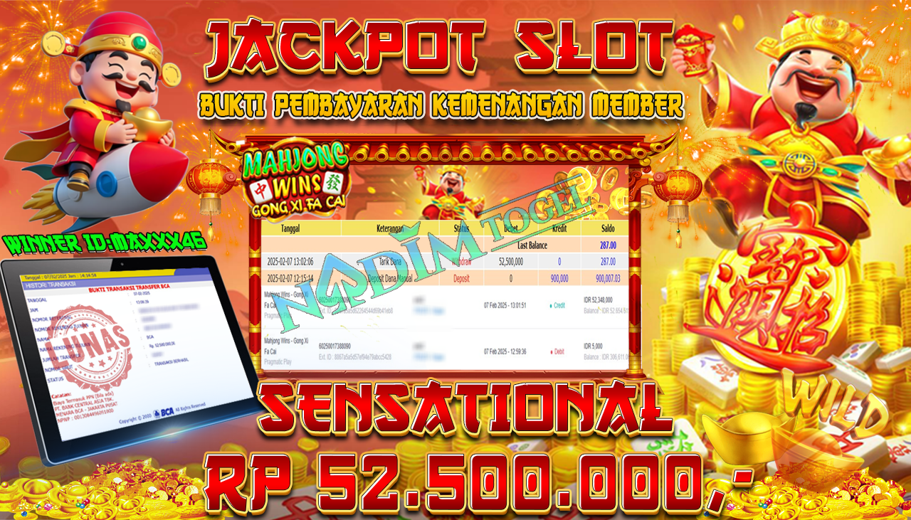 NADIMTOGEL JACKPOT SLOT MAHJONG WINS GONG XI FA CAI  Rp 52.500.000,- LUNAS