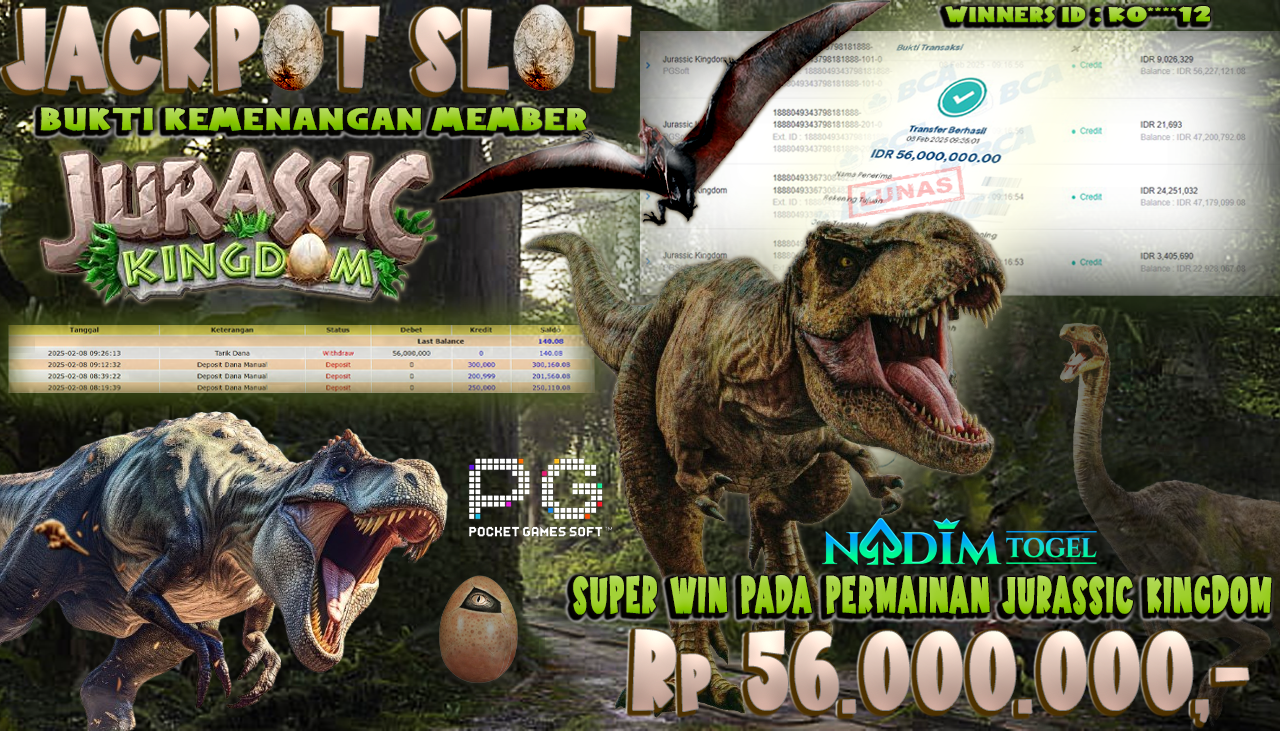 NADIMTOGEL JACKPOT SLOT JURASSIC KINGDOM Rp 56,000,000,- LUNAS