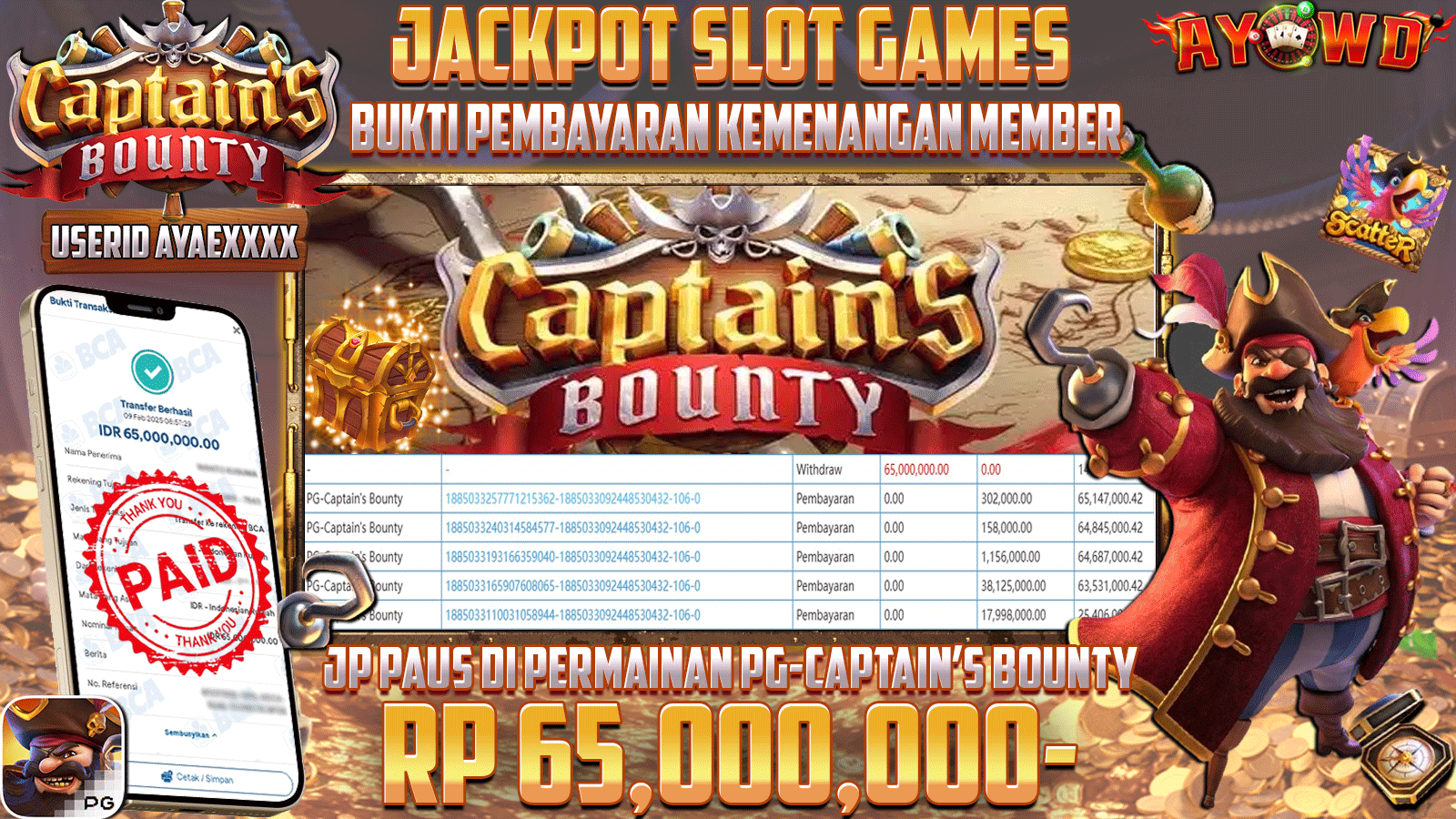 AYOWD JACKPOT SLOT GAMES PG-CAPTAINS BOUNTY  Rp 65,000,000,- LUNAS