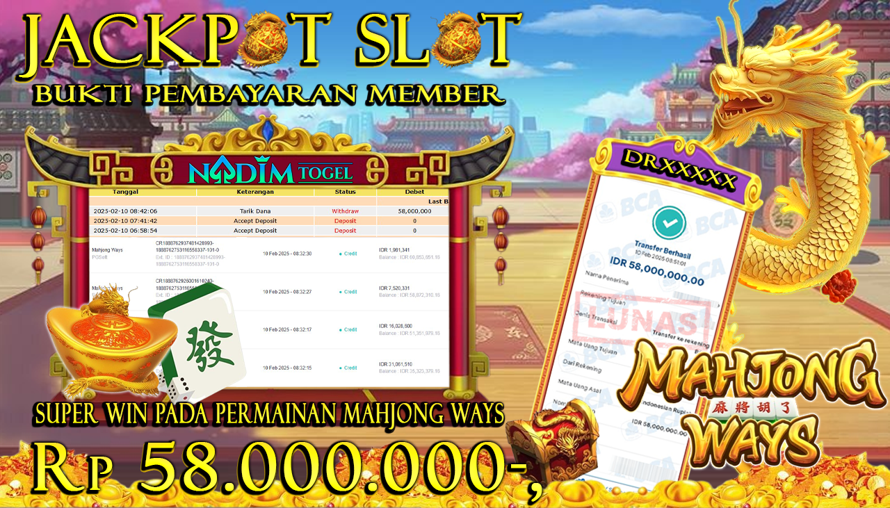 NADIMTOGEL JACKPOT SLOT MAHJONG WAYS Rp 58,000,000,- LUNAS