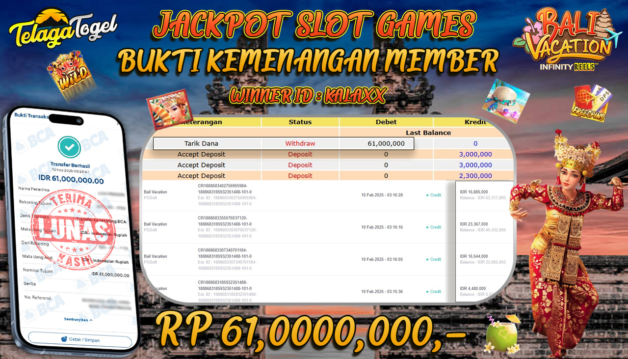 TELAGATOGEL JACKPOT SLOT BALI VACATION Rp 61,000,000 ,- LUNAS
