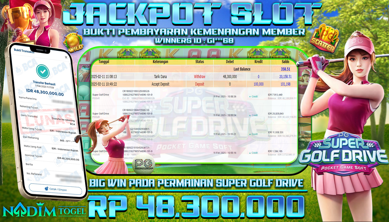 NADIMTOGEL JACKPOT SLOT SUPER GOLF DRIVE Rp 48.300.000,- LUNAS
