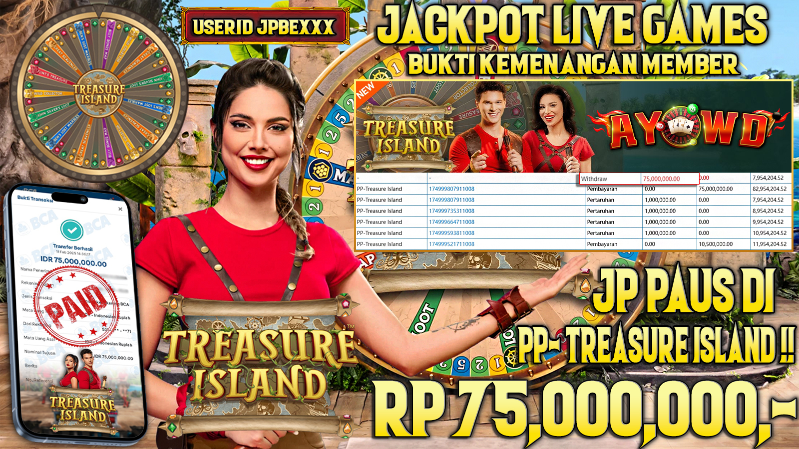 AYOWD JACKPOT LIVE GAMES PP- Treasure Island Rp 75,000,000,- LUNAS