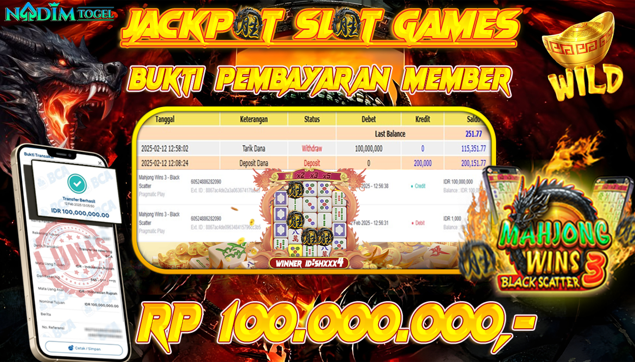 NADIMTOGEL JACKPOT SLOT MAHJONG WINS BLACK SCATTER 3 Rp 100.000.000,- LUNAS