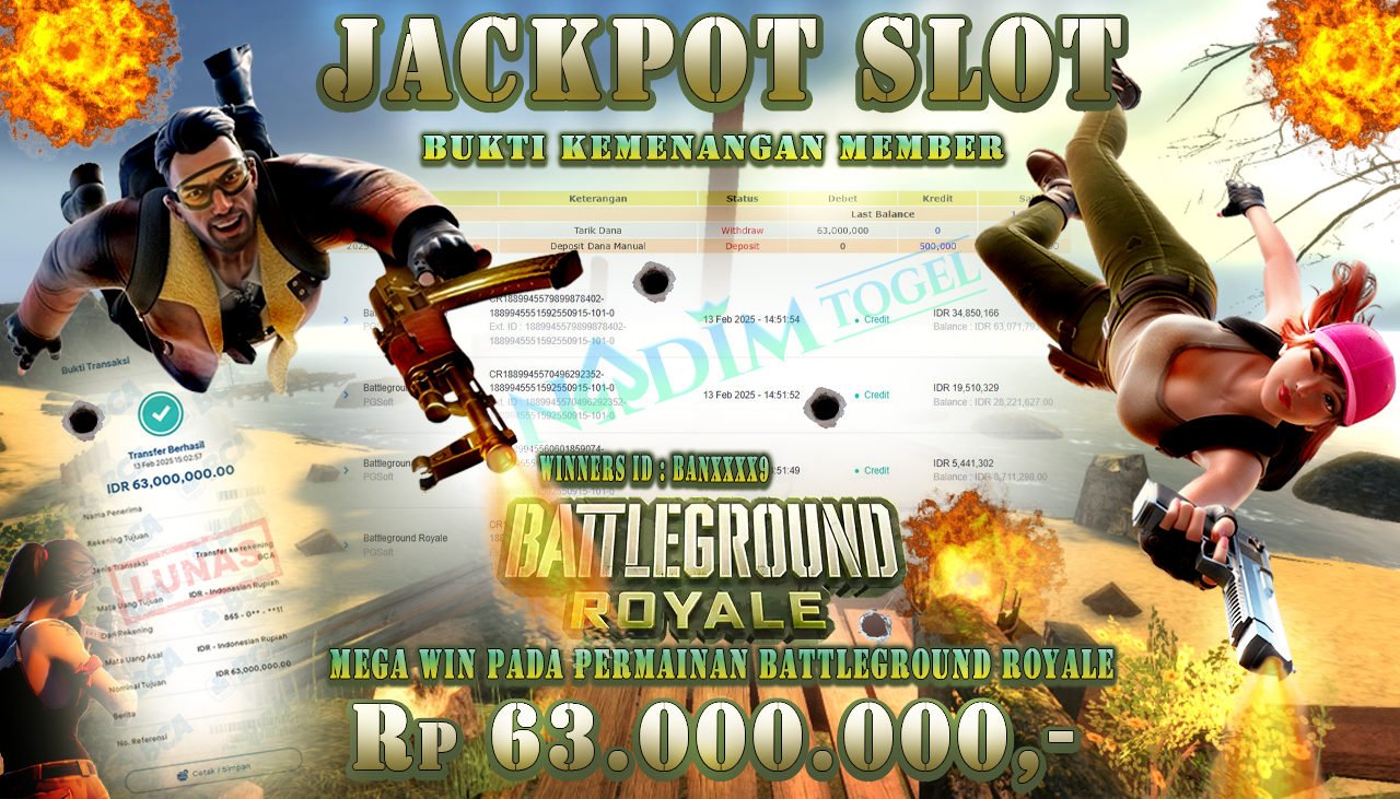 NADIMTOGEL JACKPOT SLOT BATTLEGROUND ROYALE Rp 63,000,000,- LUNAS