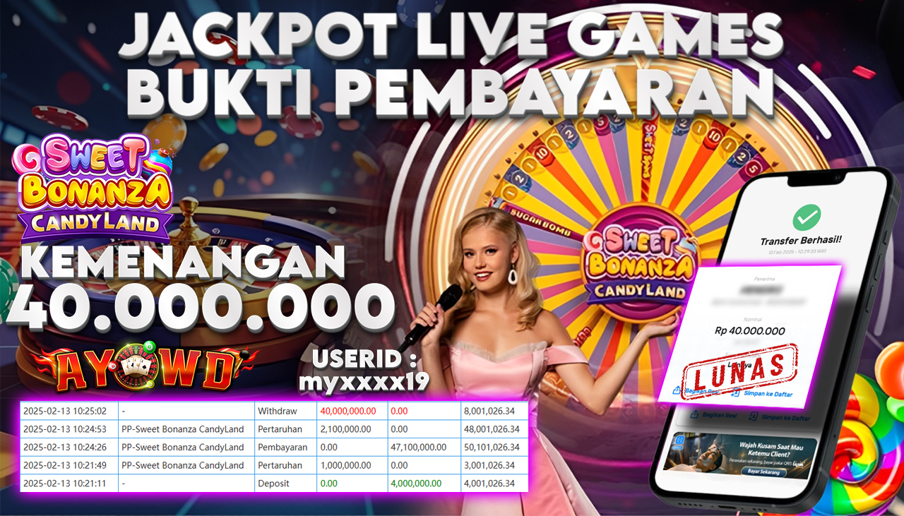 AYOWD JACKPOT LIVE GAMES PP-Sweet Bonanza CandyLand Rp 40,000,000,- LUNAS