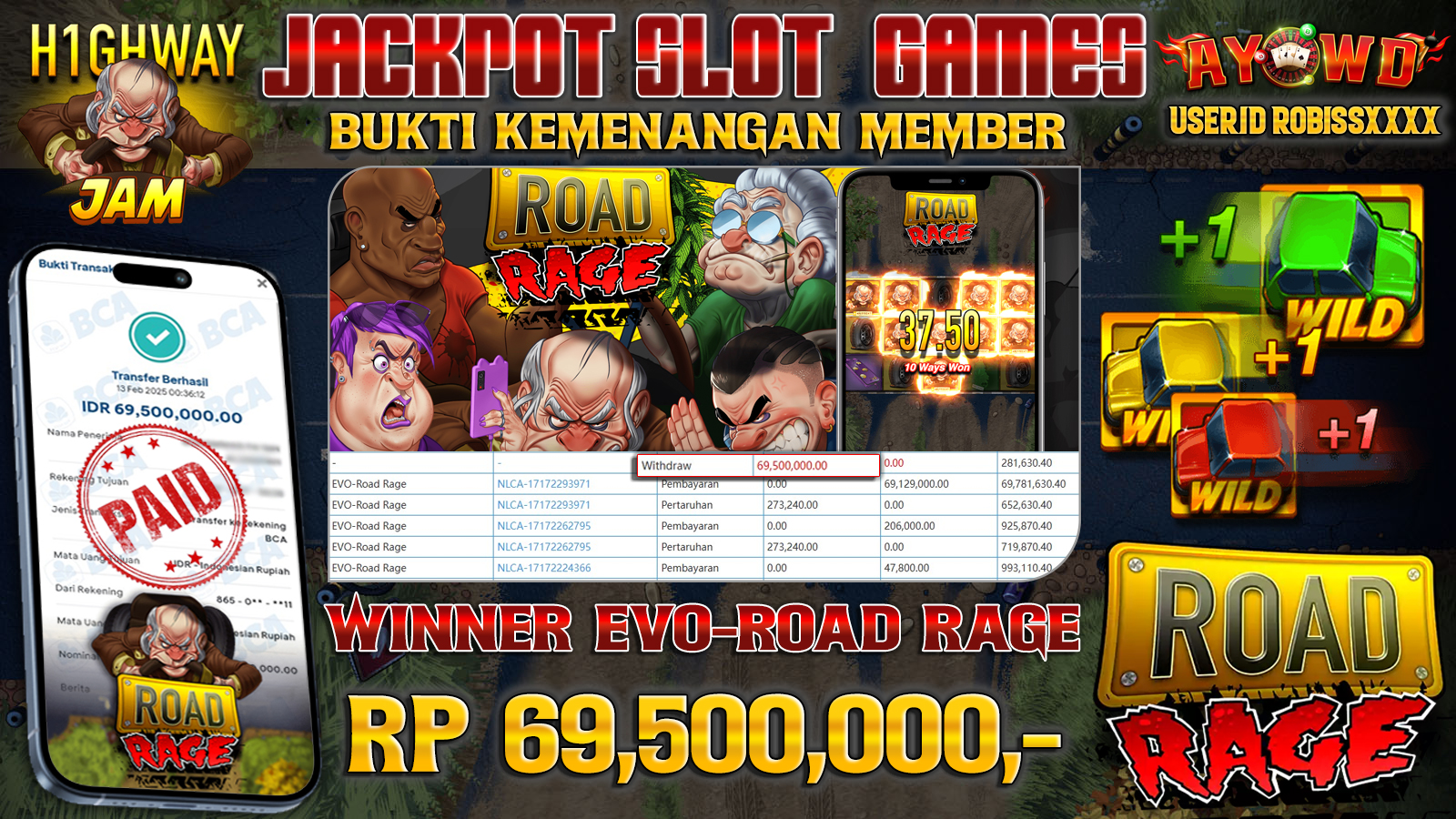 AYOWD JACKPOT SLOT GAMES EVO-ROAD RAGE Rp 69,500,000,- LUNAS