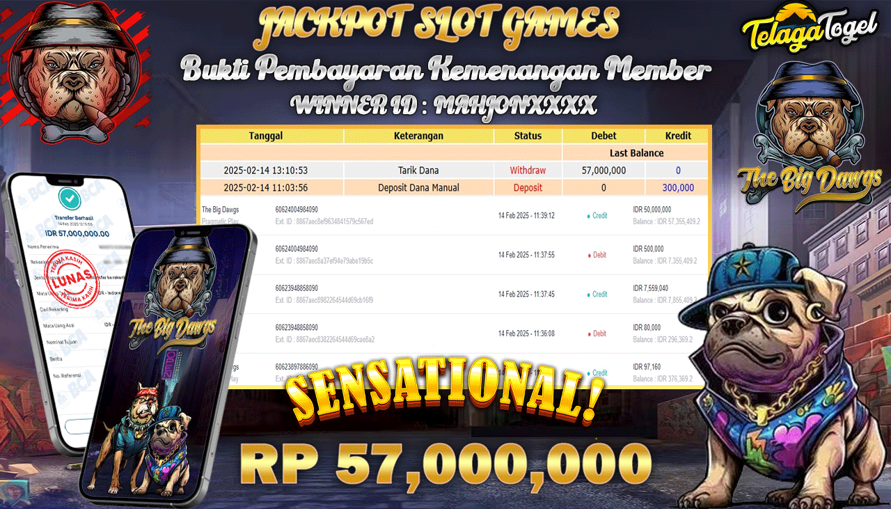TELAGATOGEL JACKPOT SLOT THE BIG DAWGS Rp 57,000,000 ,- LUNAS