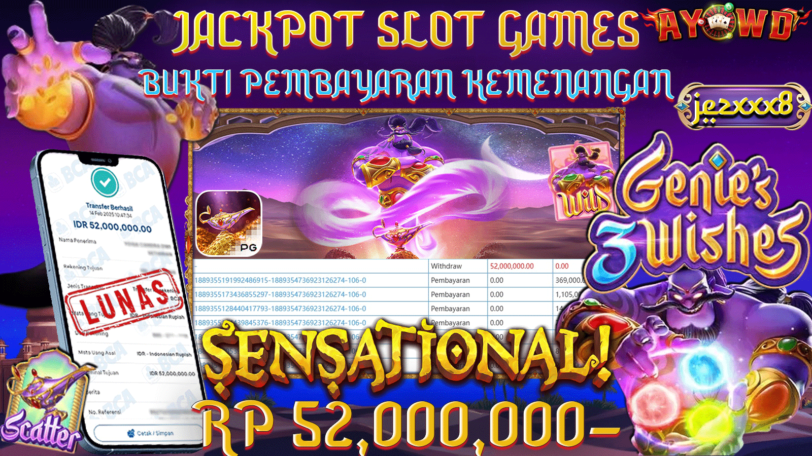 AYOWD JACKPOT SLOT GAMES PG-GENIES 3 WISHE Rp 52,000,000,- LUNAS
