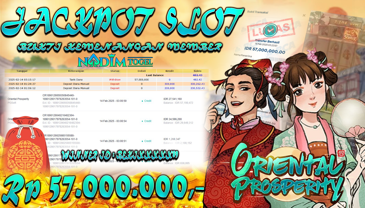 NADIMTOGEL JACKPOT SLOT ORIENTAL PROSPERITY Rp 57,000,000,- LUNAS
