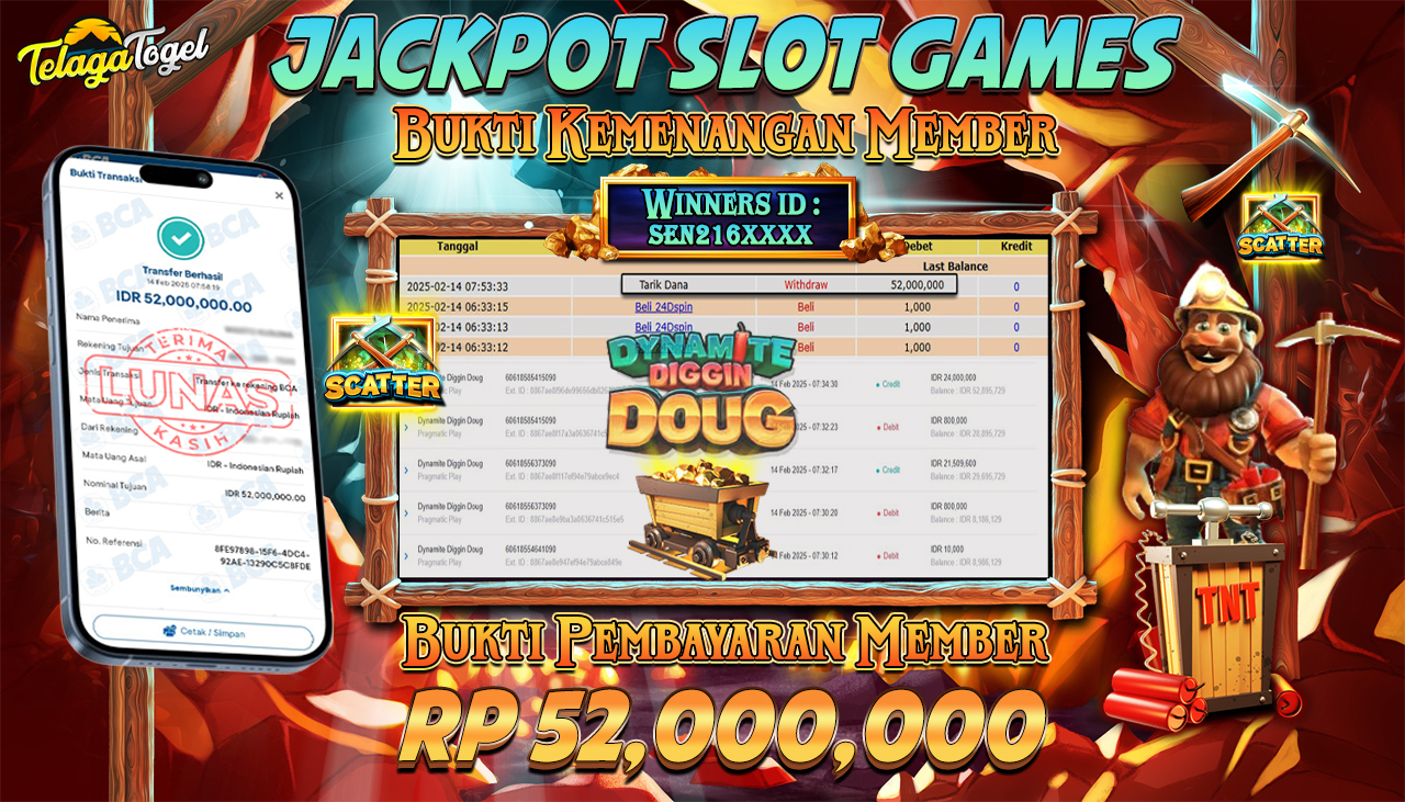 TELAGATOGEL JACKPOT SLOT DYNAMITE DIGGIN DOUG Rp 52,000,000 ,- LUNAS