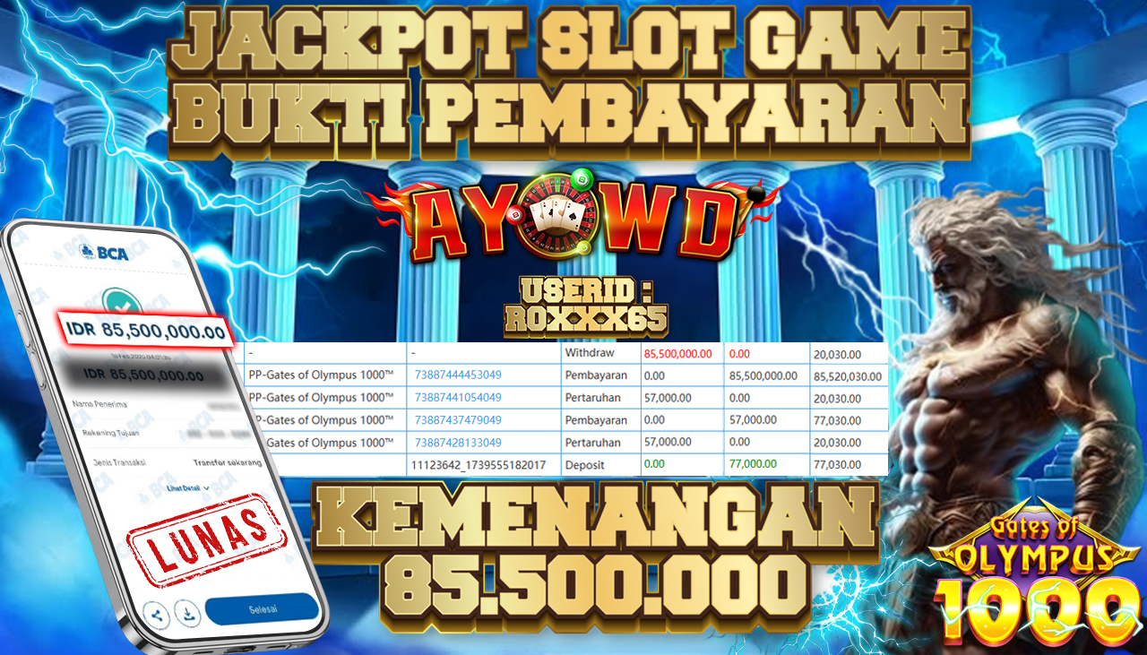 AYOWD JACKPOT SLOT GAMES PP-Gates of Olympus 1000 Rp 85,500,000,- LUNAS