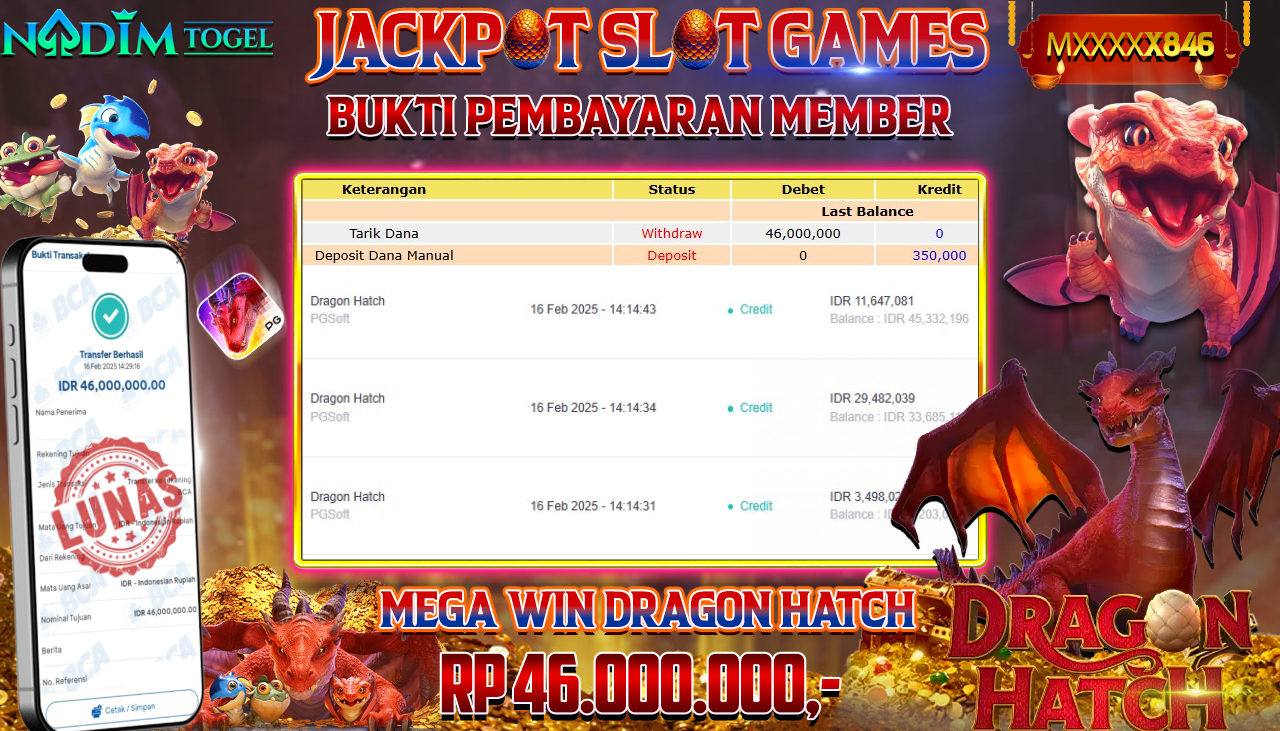 NADIMTOGEL JACKPOT SLOT DRAGON HATCH Rp.46,000,000,- LUNAS