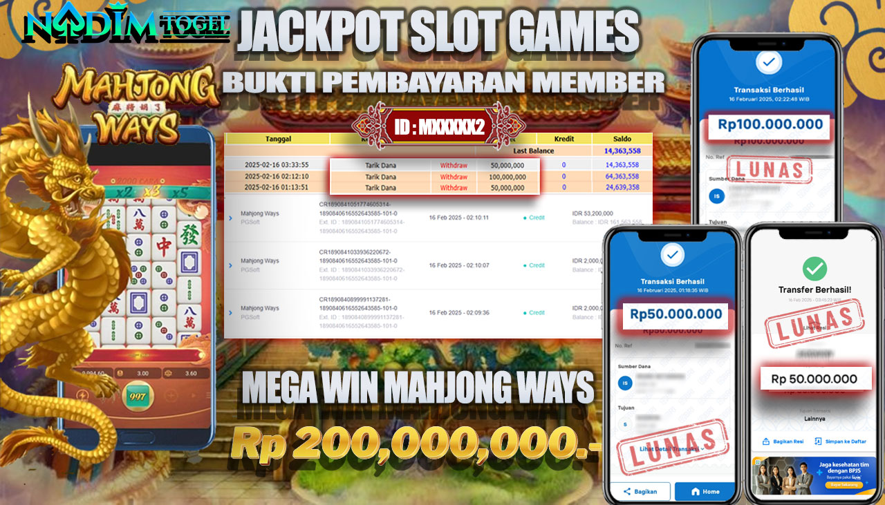 NADIMTOGEL JACKPOT SLOT MAHJONG WAYS   Rp 200,000,000,- LUNAS
