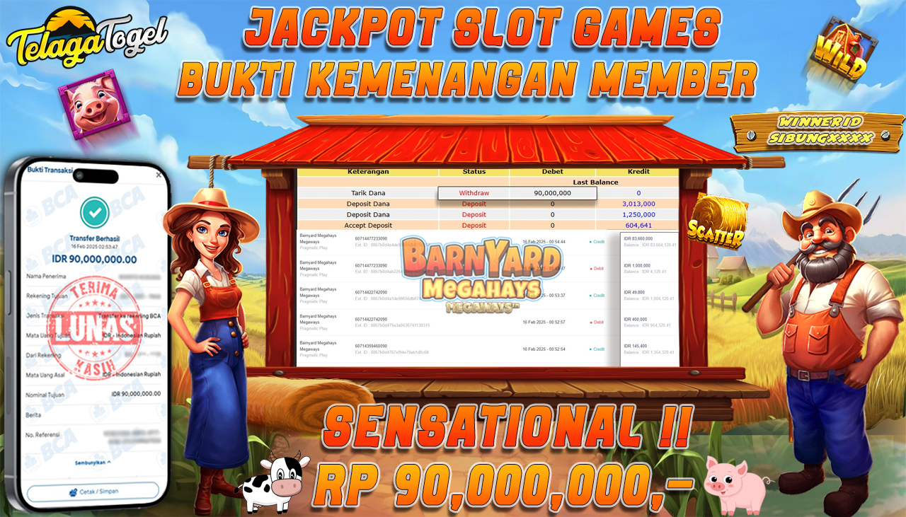 TELAGATOGEL JACKPOT SLOT  BARNYARD MEGAHAYS MEGAWAYS Rp 90,000,000 ,- LUNAS