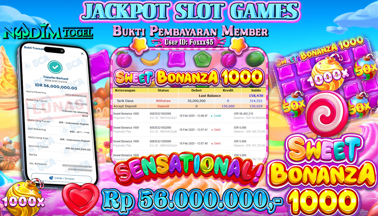NADIMTOGEL JACKPOT SLOT SWEET BONANZA-1000 Rp 56,000,000,- LUNAS