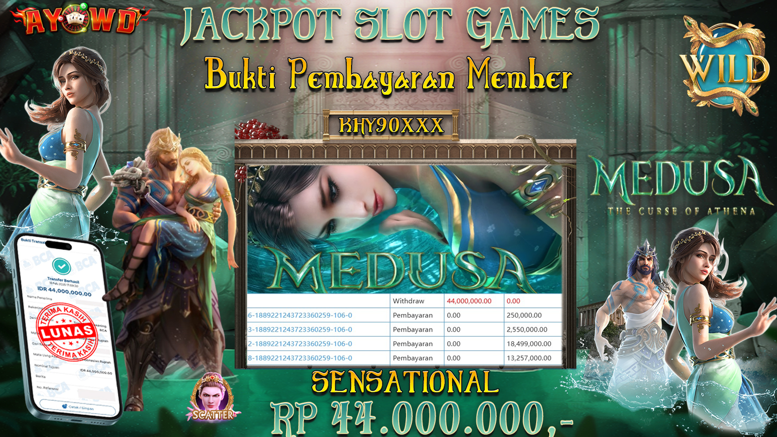 AYOWD JACKPOT SLOT GAMES PG-MEDUSA Rp 44,000,000,- LUNAS