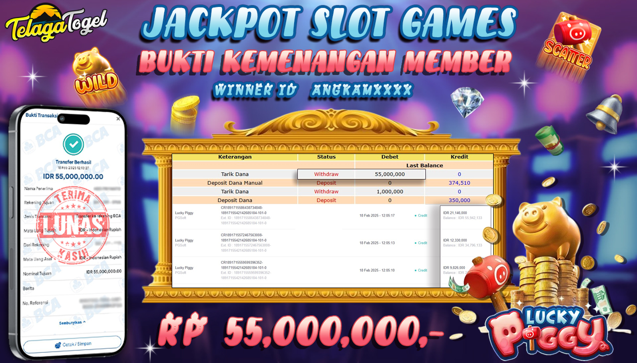 TELAGATOGEL JACKPOT SLOT LUCKY PIGGY RP 55,000,000 ,- LUNAS