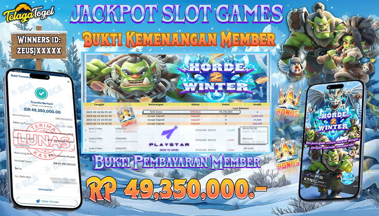 TELAGATOGEL JACKPOT SLOT HORDE 2 WINTER RP 49,350,000 ,- LUNAS