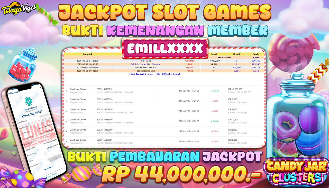 TELAGATOGEL JACKPOT SLOT CANDY JAR CLUSRTERS RP 44,000,000,- LUNAS
