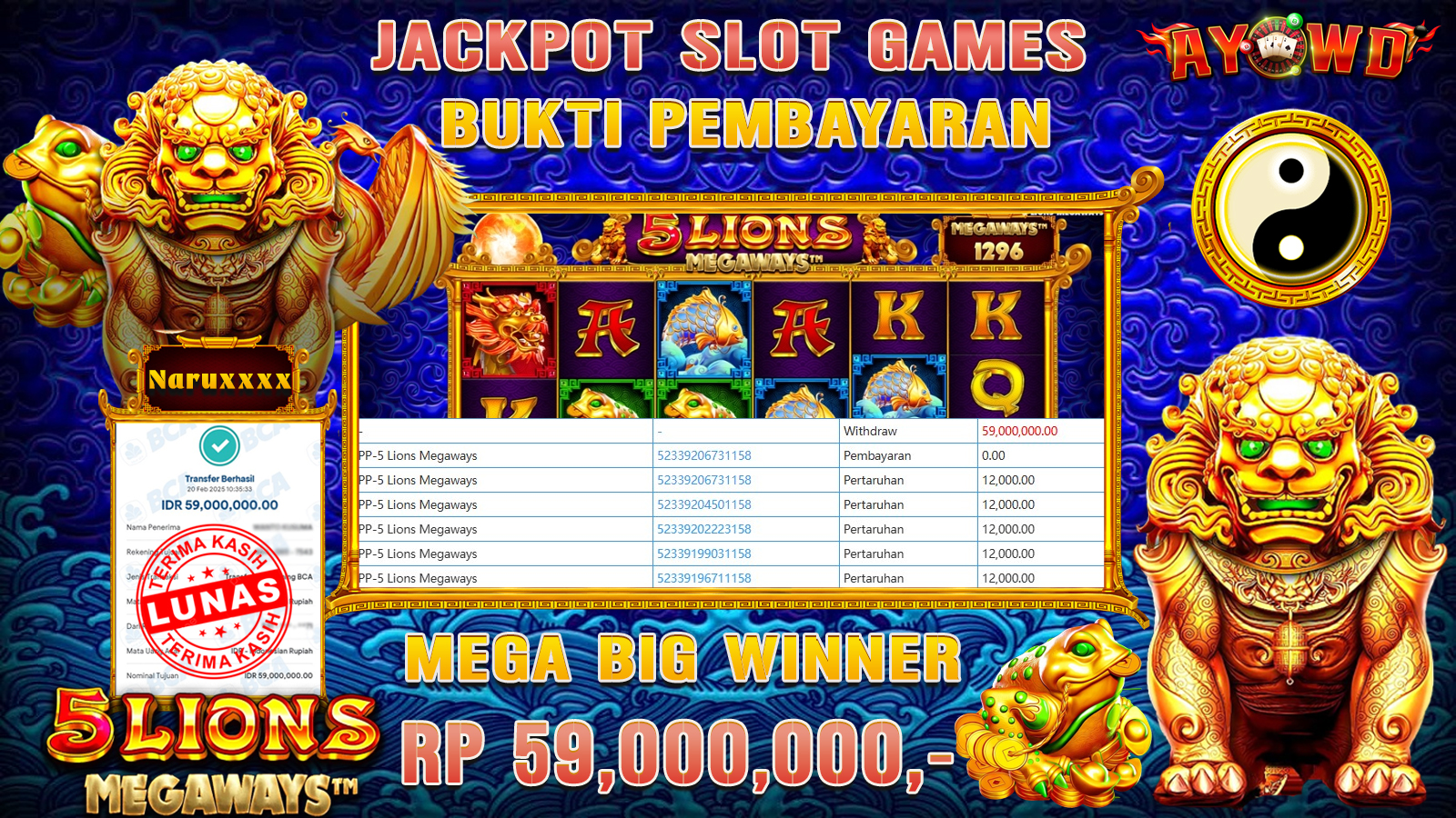 AYOWD JACKPOT SLOT GAMES PP-5 LIONS MEGAWAYS Rp 59,000,000,- LUNAS