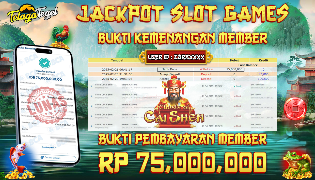 TELAGATOGEL JACKPOT SLOT CHESTS OF CAI SHEN RP 75,000,000,- LUNAS
