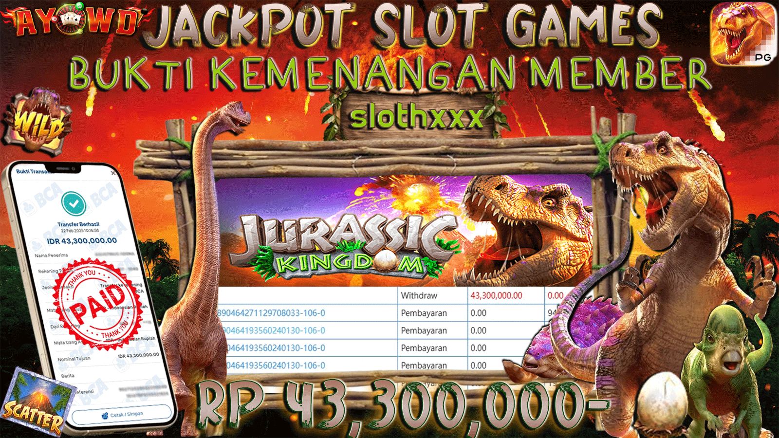 AYOWD JACKPOT SLOT GAMES PG-JURASSIC KINGDOM Rp 43,300,000,- LUNAS