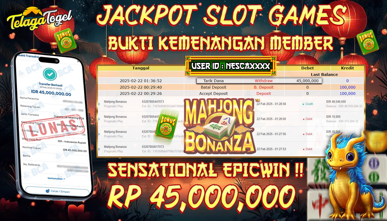 TELAGATOGEL JACKPOT SLOT MAHJONG BONANZA RP 45,000,000,- LUNAS