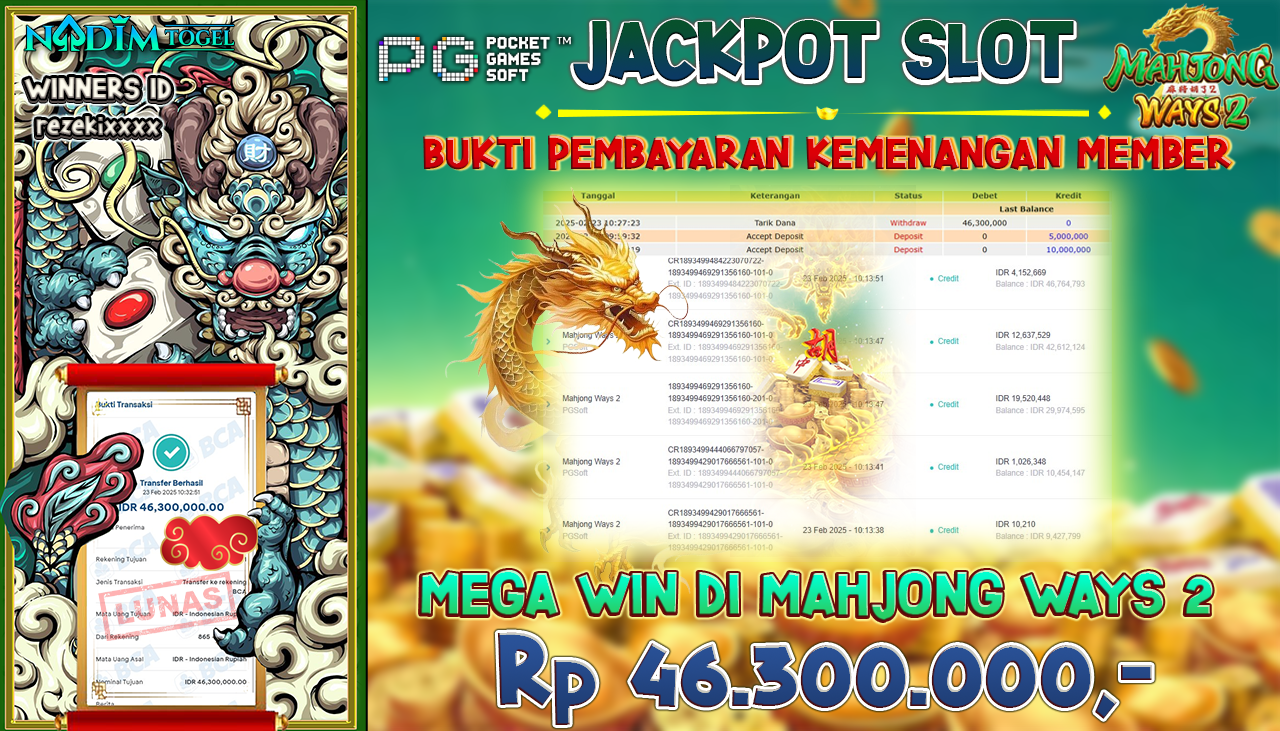 NADIMTOGEL JACKPOT SLOT MAHJONG WAYS 2  Rp 46.300.000,- LUNAS