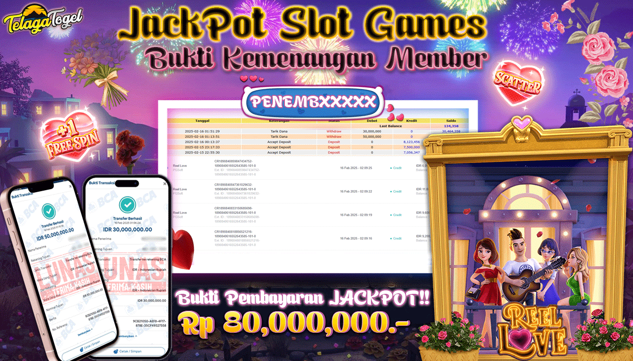 TELAGATOGEL JACKPOT SLOT  REEL LOVE Rp 80,000,000 ,- LUNAS