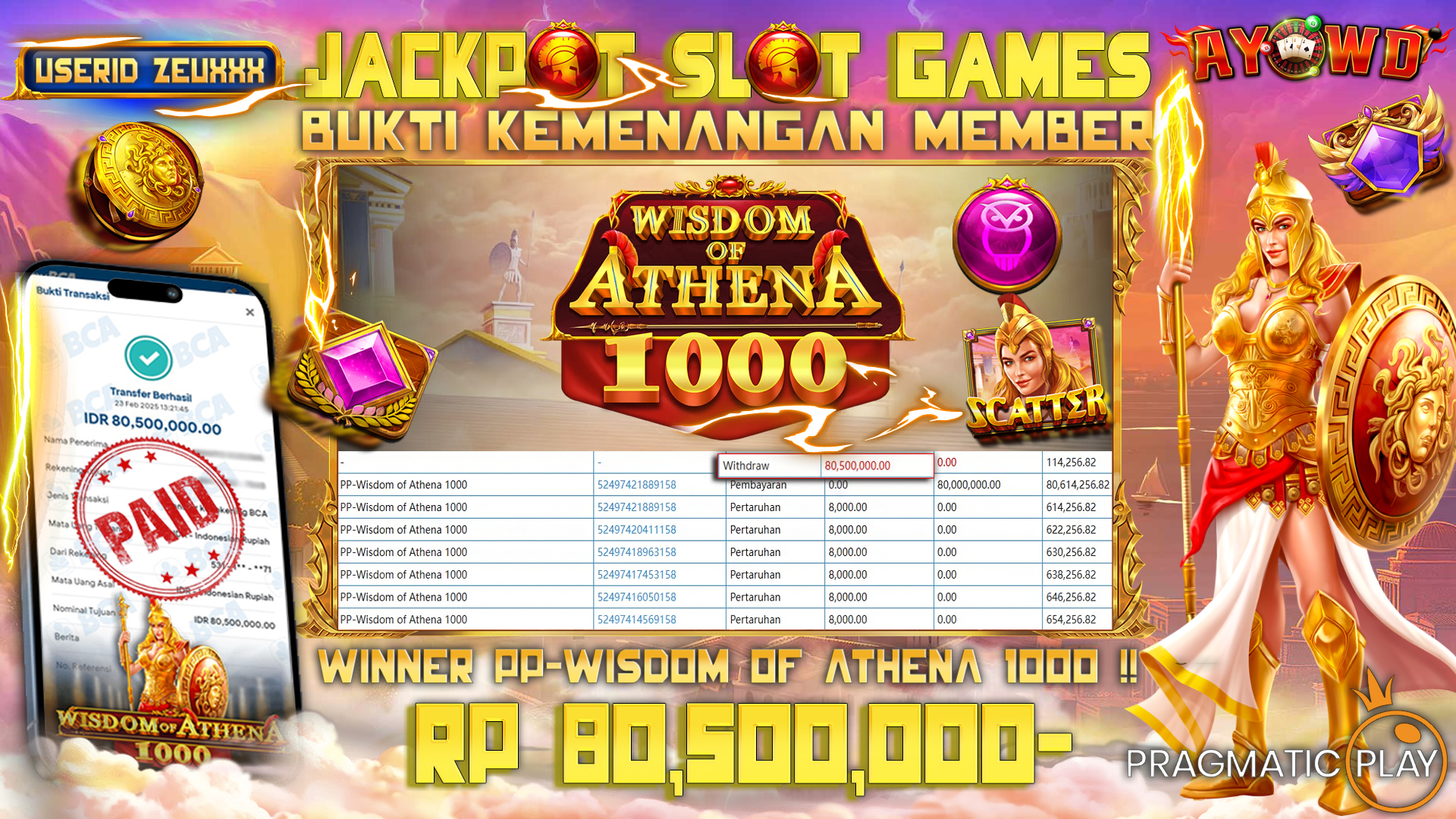 AYOWD JACKPOT SLOT GAMES PP-WISDOM OF ATHENA 1000 Rp 80,500,000,- LUNAS