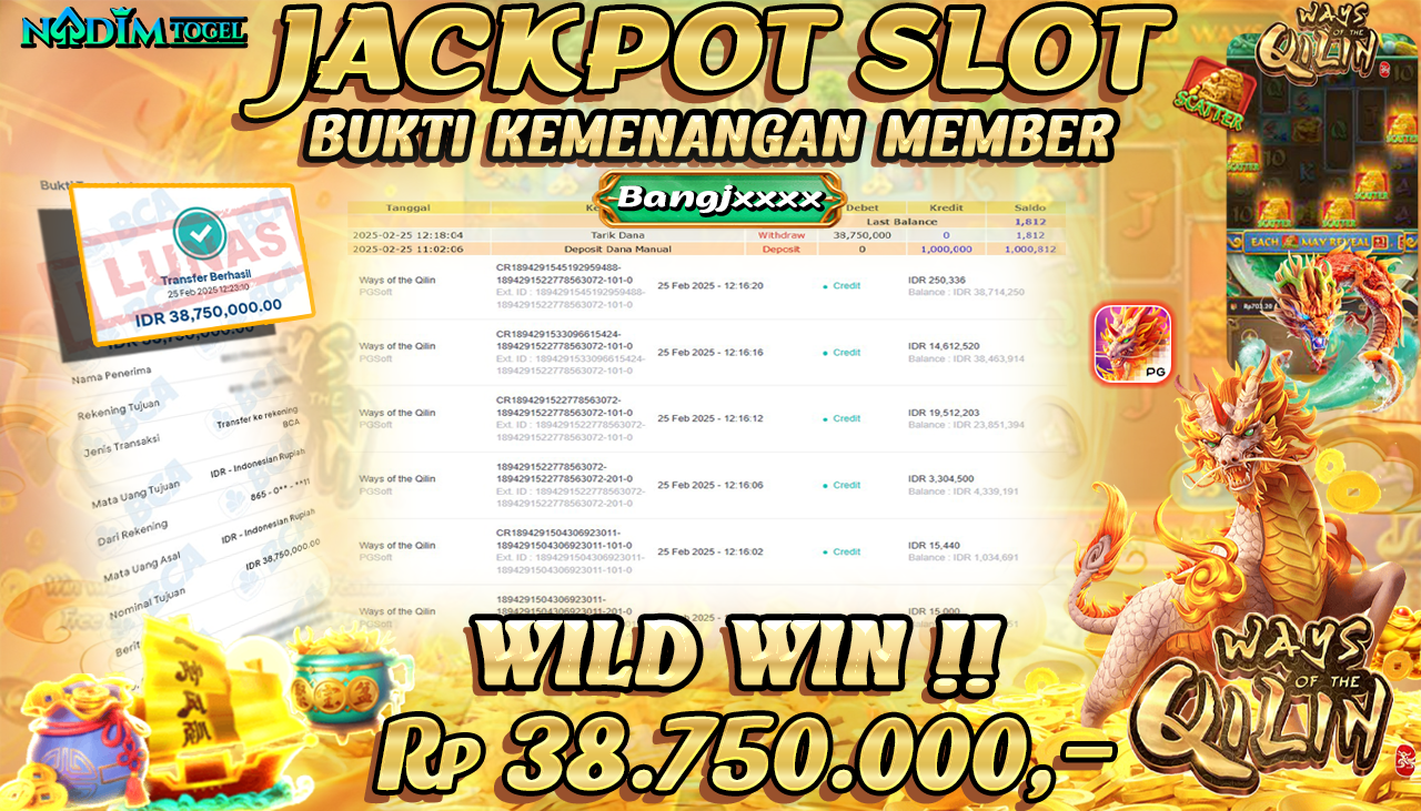 NADIMTOGEL JACKPOT SLOT WAYS OF THE QILIN  Rp 38.750.000,- LUNAS