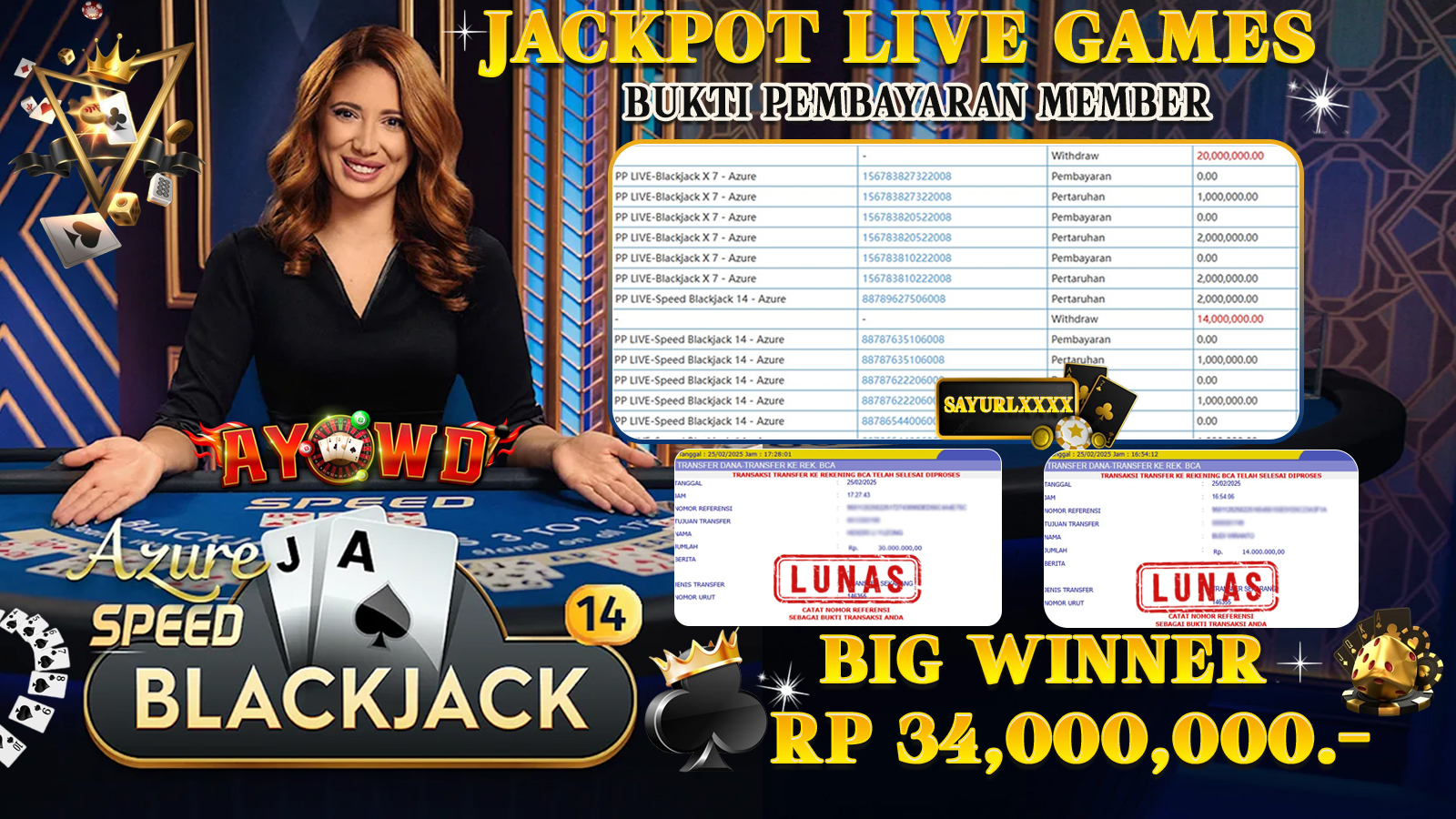 AYOWD JACKPOT LIVE GAMES PP-Speed Blackjack 14 - Azure Rp 34.000.000,- LUNAS