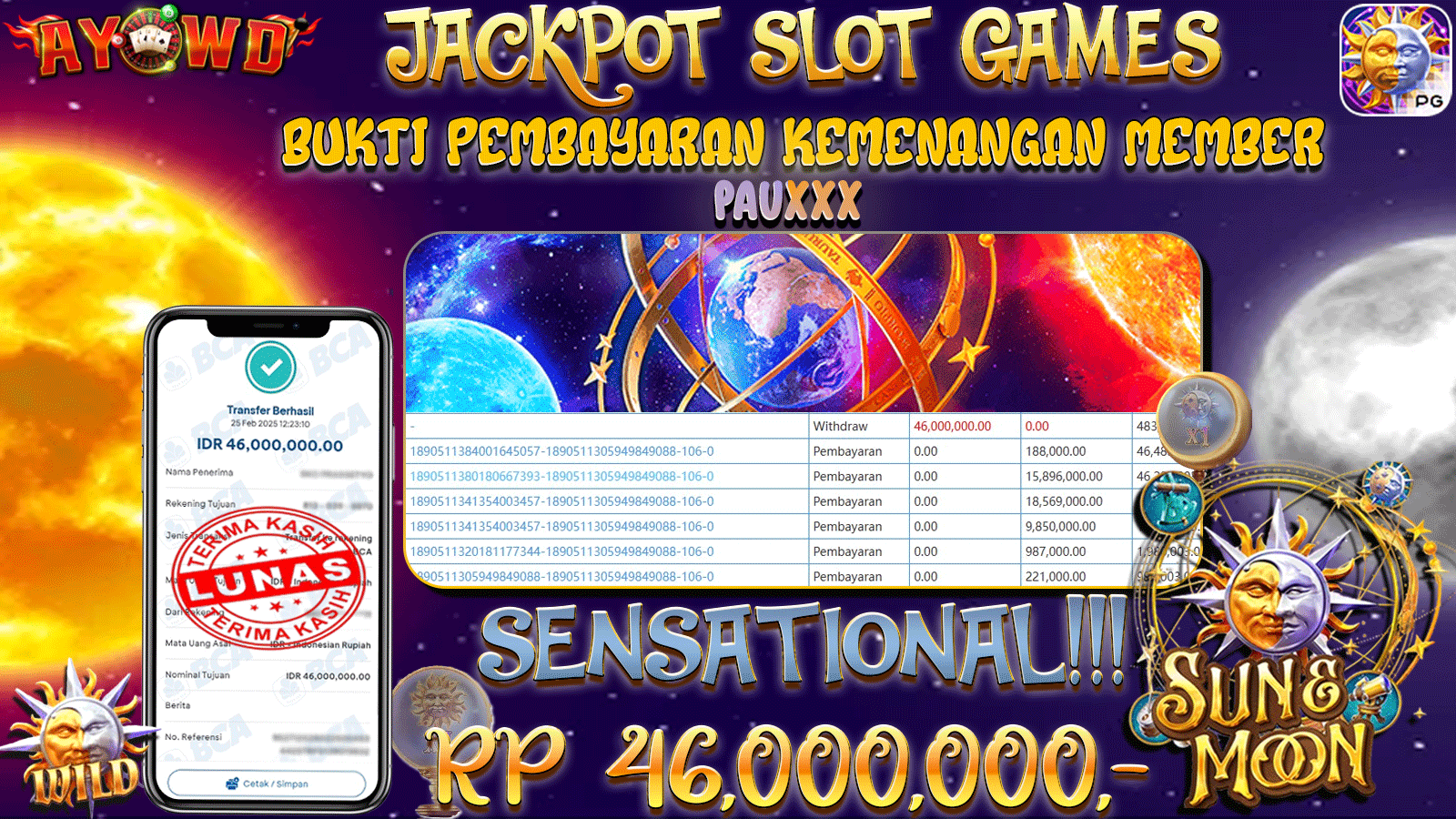 AYOWD JACKPOT SLOT GAMES PG-DESTINY OF SUN & MOON Rp 46.000.000,- LUNAS