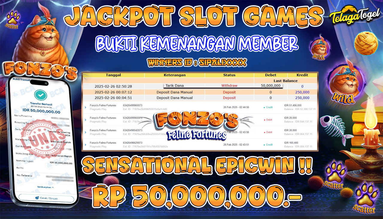 TELAGATOGEL JACKPOT SLOT FONZO'S FELINE FORTUNES Rp 50,000,000 ,- LUNAS